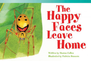 Buch The Happy Faces Leave Home (Early Fluent Plus) Sharon Callen