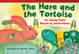 Kniha The Hare and the Tortoise (Early Fluent Plus): An Aesop Fable Retold by Sarah Keane Sarah Keane