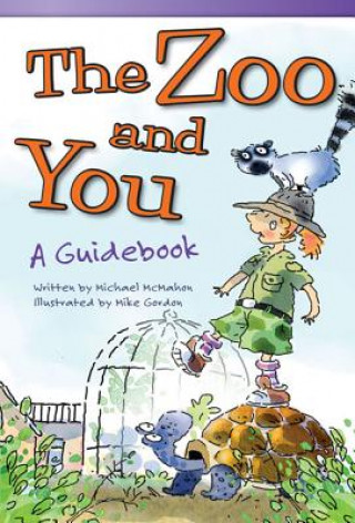 Kniha The Zoo and You: A Guidebook Michael McMahon