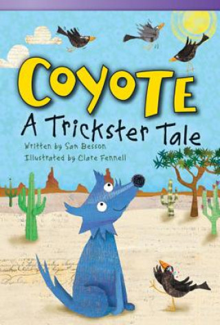 Kniha Coyote: A Trickster Tale Sam Besson