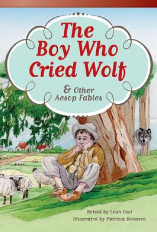 Knjiga Boy Who Cried Wolf and Other Aesop Fables Leah Osei