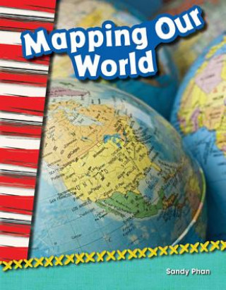 Книга Mapping Our World Sandy Phan