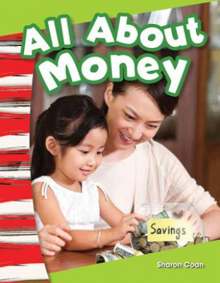 Kniha All about Money (Content and Literacy in Social Studies Kindergarten) Sharon Coan