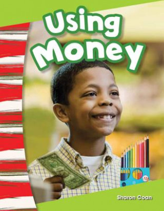 Carte Using Money (Content and Literacy in Social Studies Kindergarten) Sharon Coan