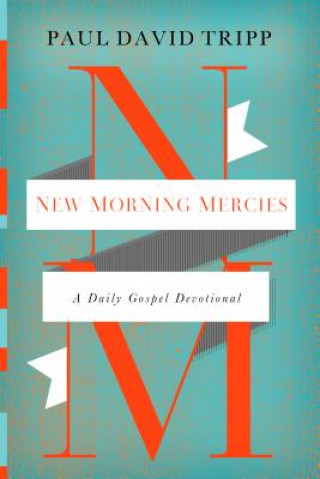 Kniha New Morning Mercies Paul David Tripp
