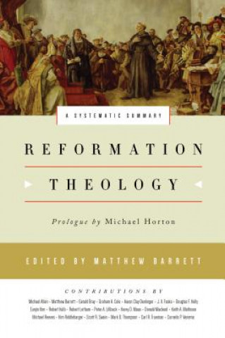 Kniha Reformation Theology Michael Horton
