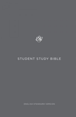 Carte ESV Student Study Bible Crossway Bibles