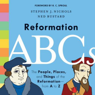 Kniha Reformation ABCs Stephen J. Nichols