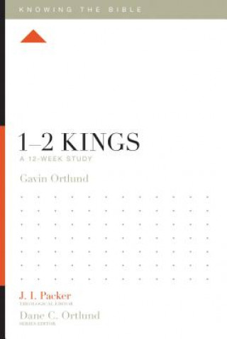 Книга 1-2 Kings Gavin Ortlund