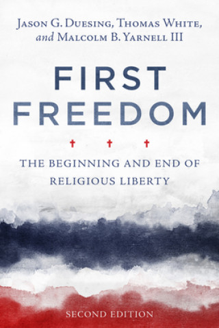 Kniha First Freedom Jason G. Duesing
