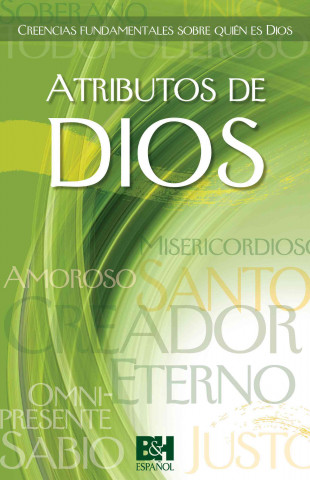 Kniha Atributos de Dios B&h Espanol Editorial