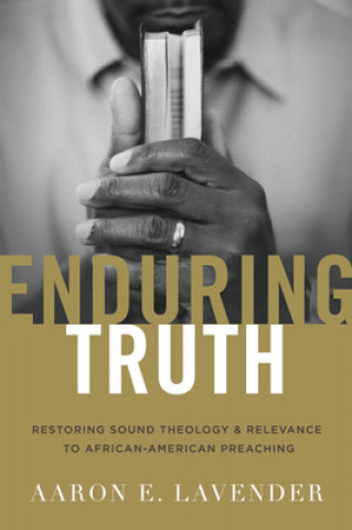 Livre Enduring Truth Aaron E. Lavender