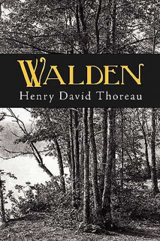 Kniha Walden Henry David Thoreau