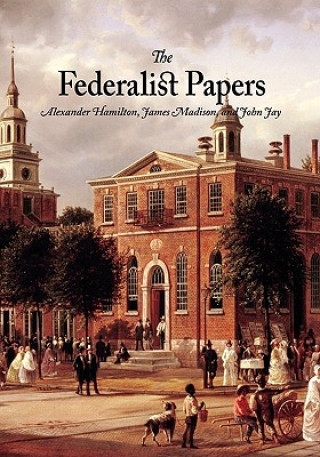 Kniha The Federalist Papers James Madison