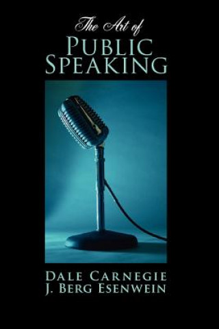 Kniha The Art of Public Speaking Dale Carnegie
