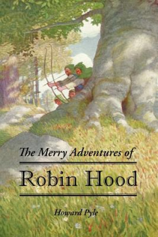 Carte The Merry Adventures of Robin Hood Howard Pyle