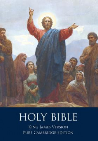 Carte The Holy Bible: Authorized King James Version, Pure Cambridge Edition 