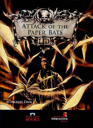 Audio Attack of the Paper Bats Michael Dahl