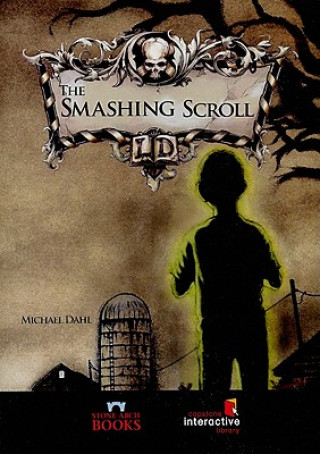 Hanganyagok The Smashing Scroll Michael Dahl