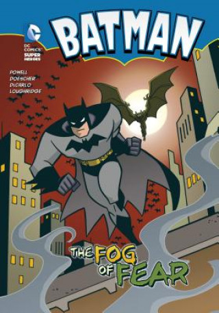 Kniha Batman: The Fog of Fear Martin Powell