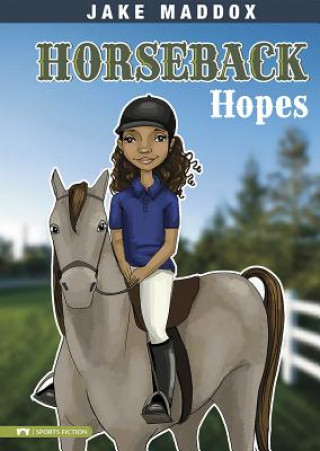 Livre Horseback Hopes Jake Maddox