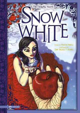Könyv Snow White: The Graphic Novel Martin Powell