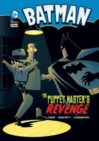 Carte Batman: The Puppet Master's Revenge Donald Lemke