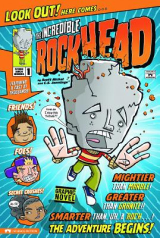 Книга The Incredible Rockhead Scott Nickel