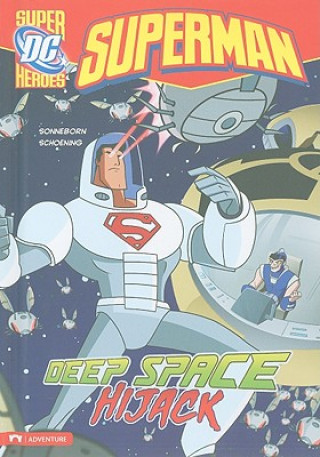 Carte Superman: Deep Space Hijack Scott Sonneborn
