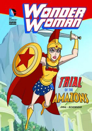 Kniha Wonder Woman: Trial of the Amazons Michael Dahl