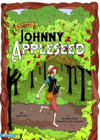 Książka The Legend of Johnny Appleseed Martin Powell