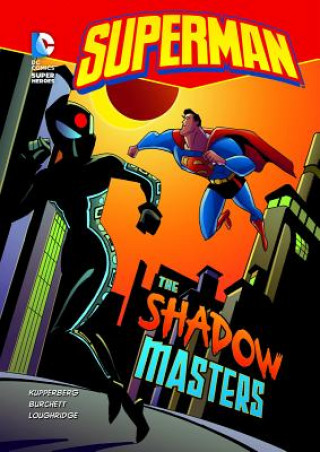 Könyv Superman: The Shadow Masters Paul Kupperberg