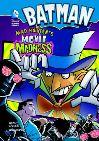 Kniha Batman: Mad Hatter's Movie Madness Donald Lemke