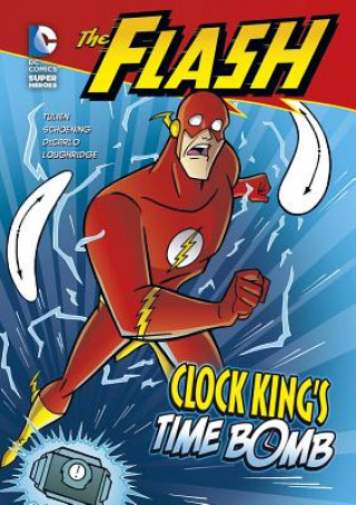 Kniha The Flash: Clock King's Time Bomb Sean Tulien
