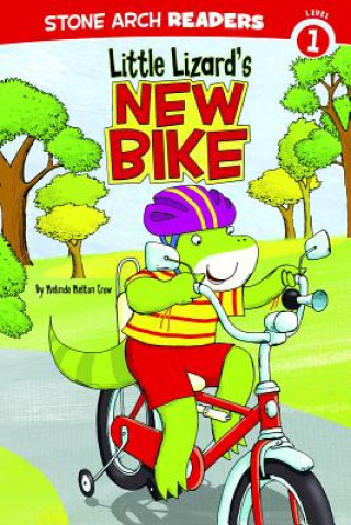 Kniha Little Lizard's New Bike Melinda Melton Crow