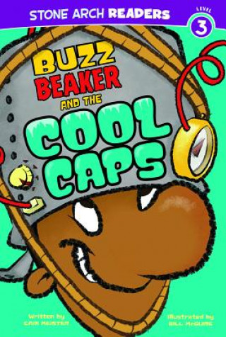 Könyv Buzz Beaker and the Cool Caps Cari Meister