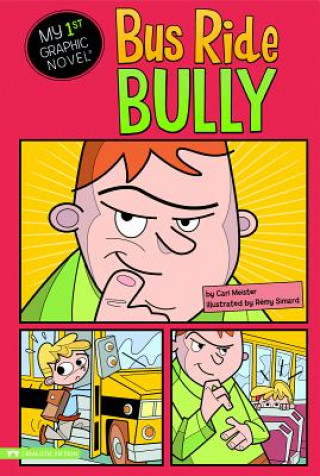 Книга Bus Ride Bully Lori Mortensen