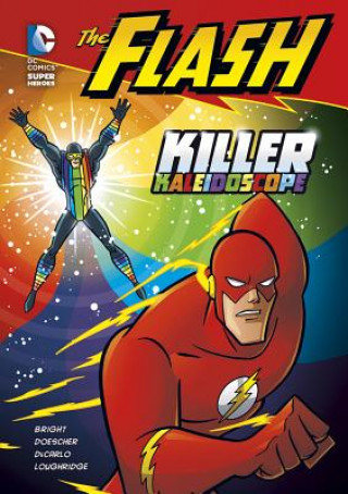 Knjiga The Flash: Killer Kaleidoscope J. E. Bright