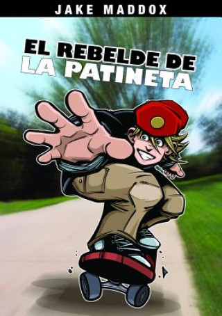 Kniha El Rebelde de la Patineta Bob Temple