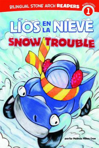 Книга Lios en la Nieve/Snow Trouble Melinda Melton Crow