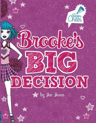 Book Brooke's Big Decision Jen Jones