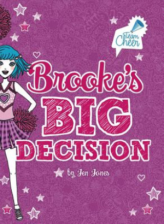 Carte Brooke's Big Decision: #8 Jen Jones