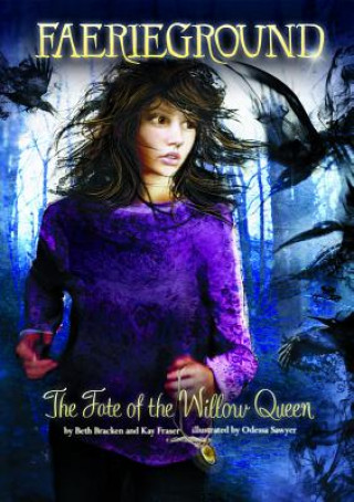 Könyv The Fate of the Willow Queen Beth Bracken