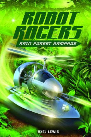 Knjiga Rain Forest Rampage Axel Lewis