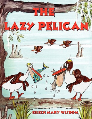 Carte Lazy Pelican Susan Margaret Cormier