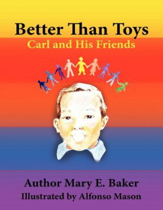 Kniha Better Than Toys Mary E. Baker