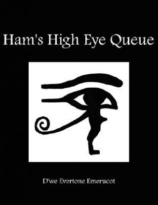 Kniha Ham's High Eye Queue D'We Evertone Emerucot
