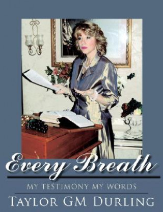 Livre Every Breath Taylor Gm Durling