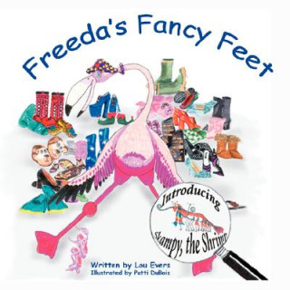 Kniha Freeda's Fancy Feet Louise R. Evers