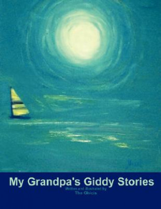 Kniha My Grandpa's Giddy Stories George Draghici